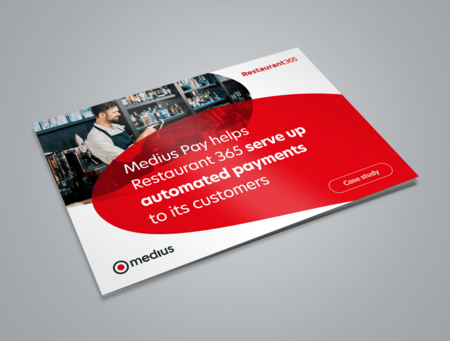 Medius Pay helps Restaurant 365 serve automated payments to its customers Image