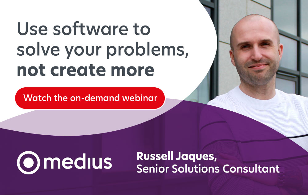 Use software to solve your problems, not create more Image